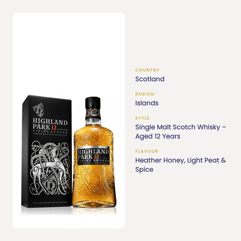 Highland Park Viking Honour 12 Year Old Single Malt Scotch Whisky – country, region, style and flavour info