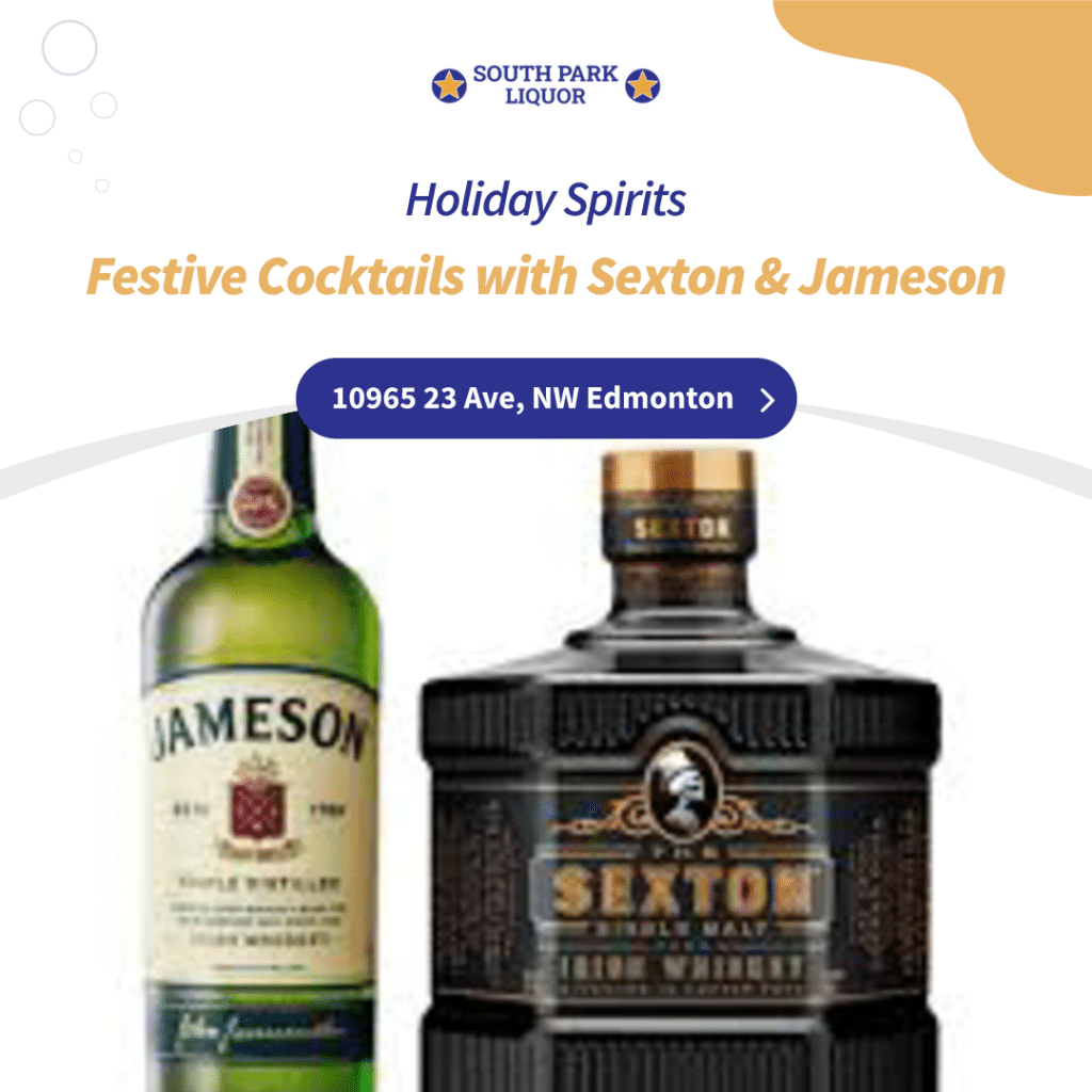 Holiday Spirits: Crafting Festive Cocktails With Sexton And Jameson