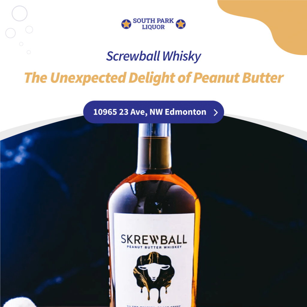 Screwball Whisky: The Unexpected Delight Of Peanut Butter Whiskey