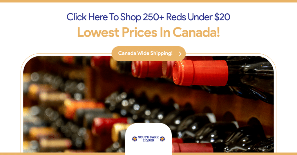 Explore 250+ Of The Best Red Wines Under 20 - Canada Wide Shipping! - 3